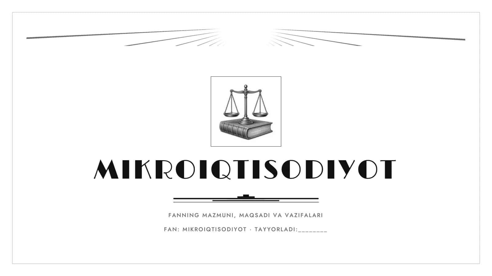 Mikroiqtisodiyot fanining mazmuni bo'yicha taqdimot