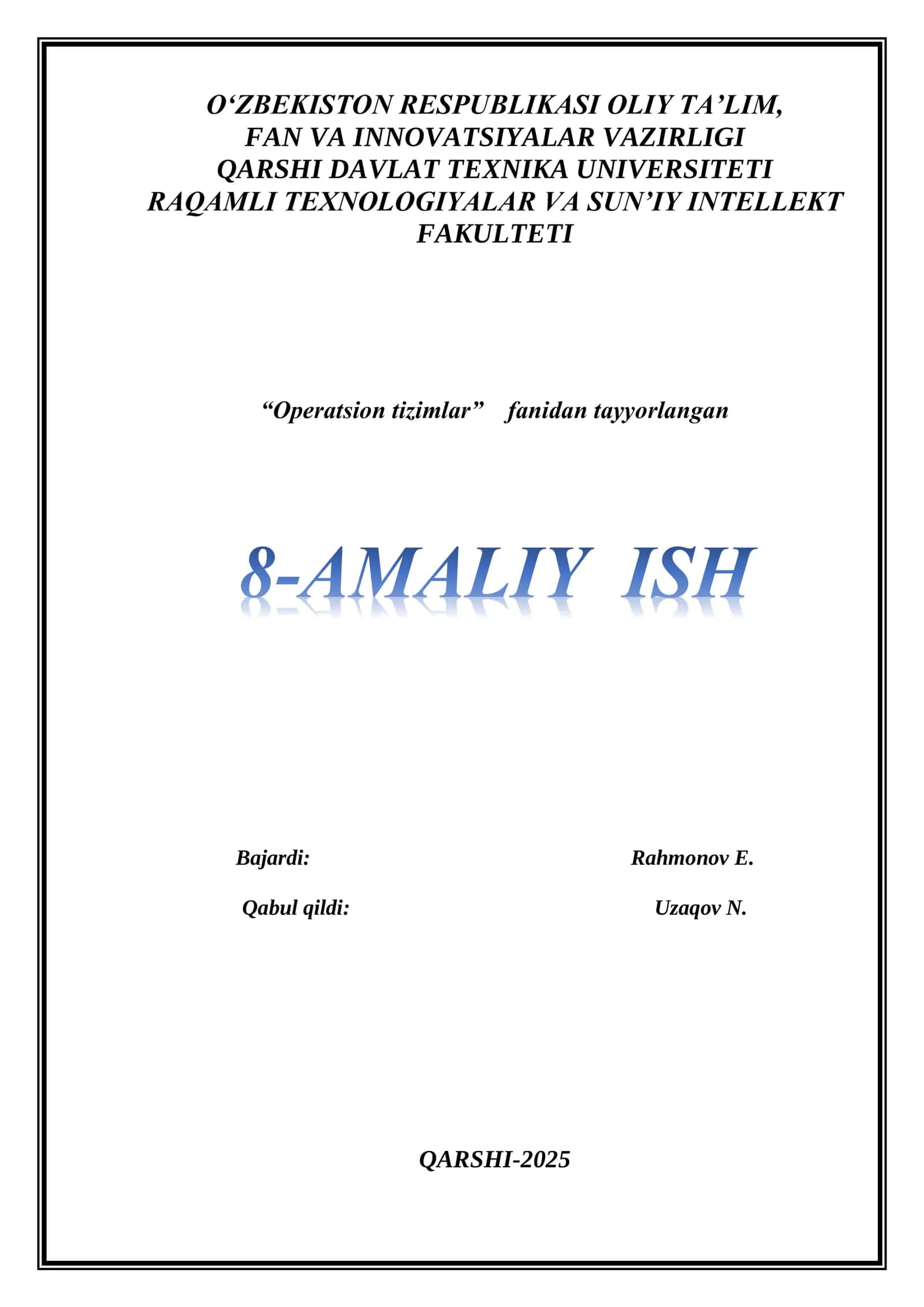 Operatsion tizimlar bo'yicha 8-amaliy ish