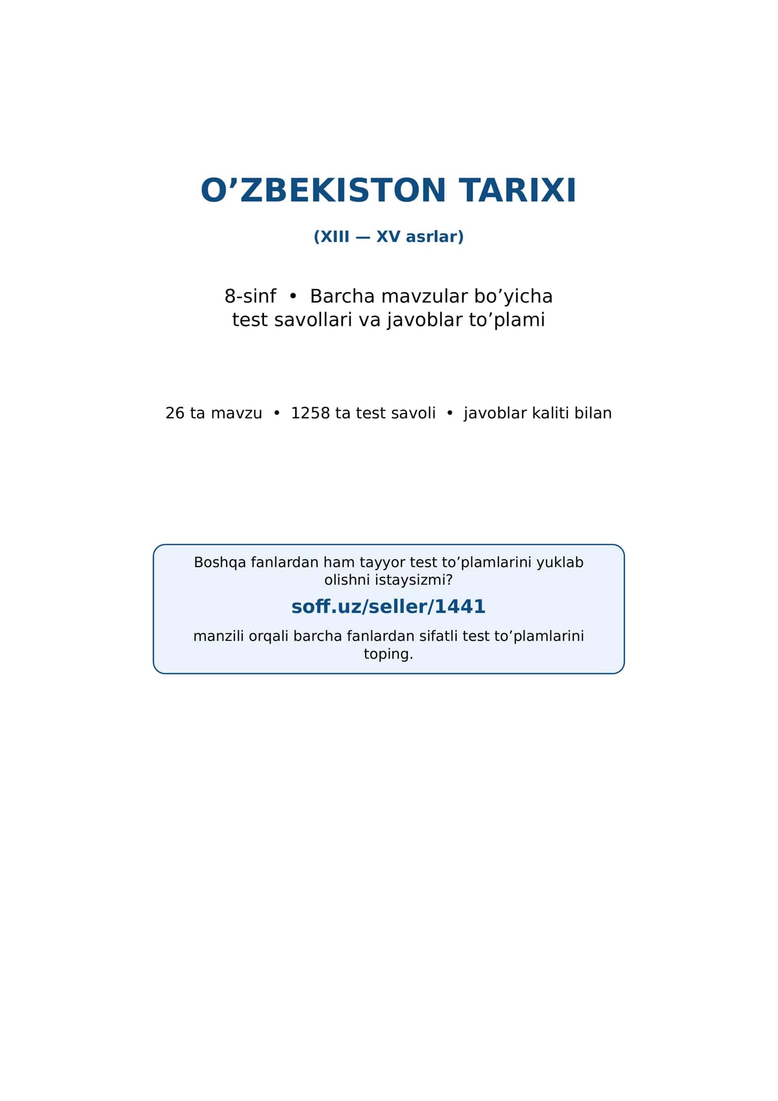 8-sinf O‘zbekiston tarixi fanidan mavzulashtirilgan test va savollar to'plami