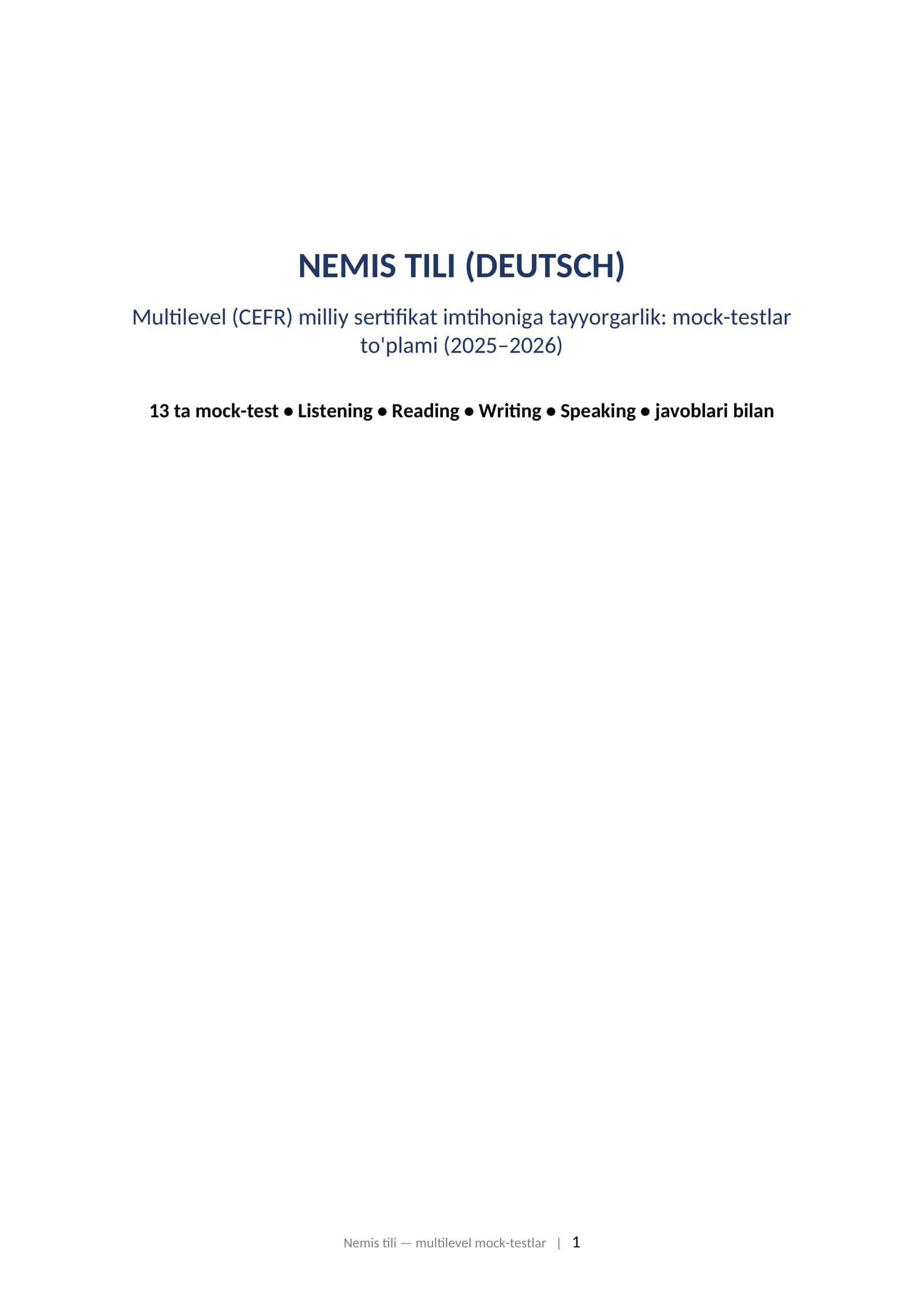 NEMIS TILI (DEUTSCH) Multilevel (CEFR) milliy sertifikat imtihoniga tayyorgarlik: mock-testlar to'plami (2025–2026)