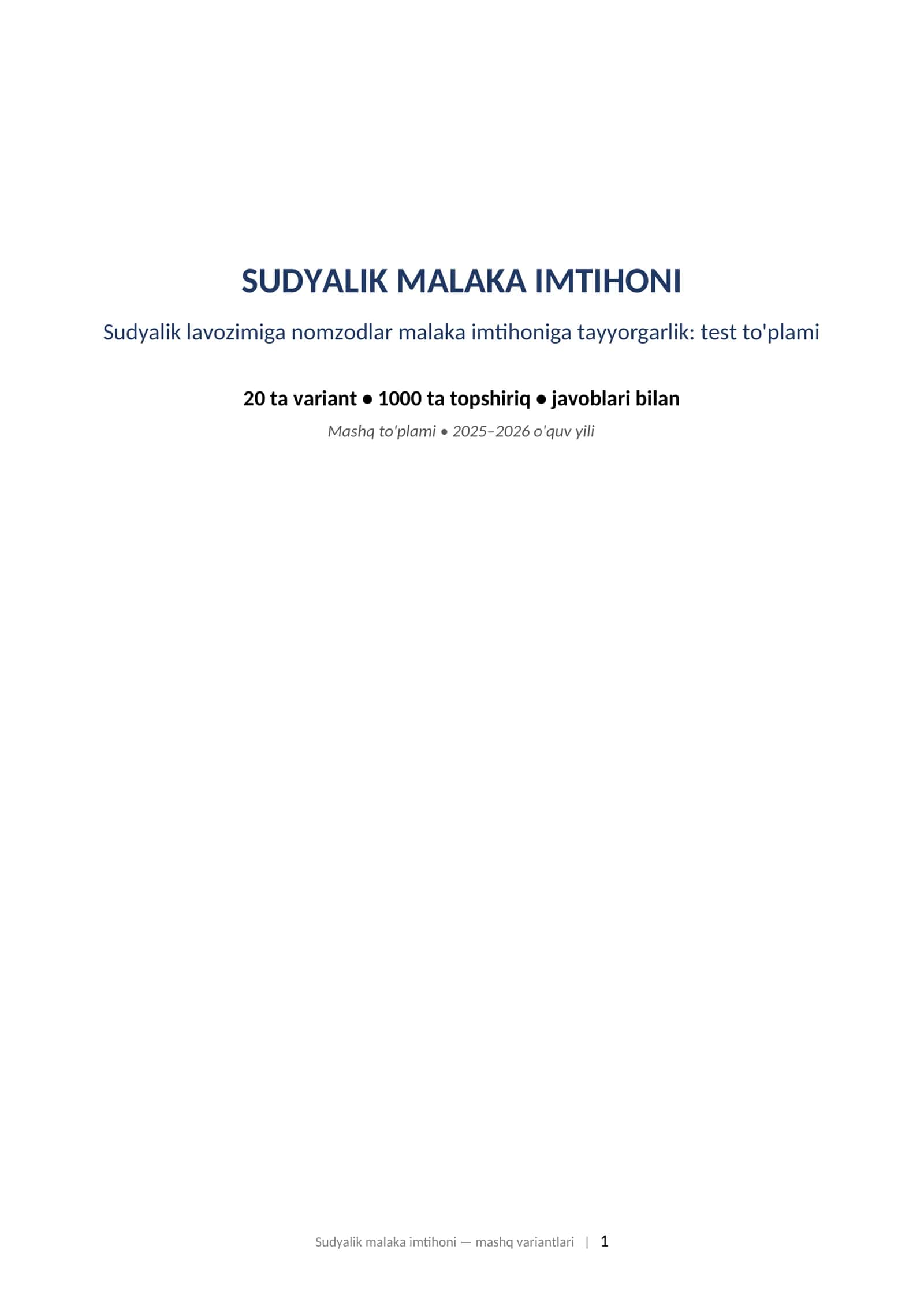 SUDYALIK MALAKA IMTIHONI Sudyalik lavozimiga nomzodlar malaka imtihoniga tayyorgarlik: test to'plami