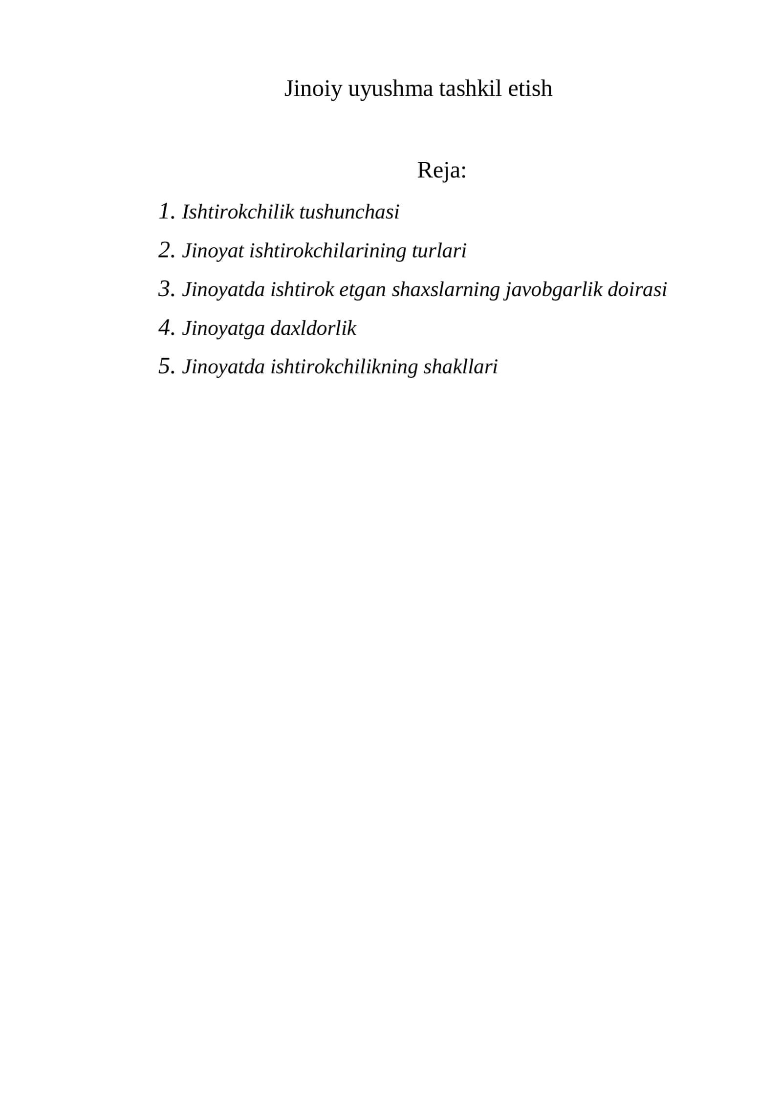 Jinoiy uyushma tashkil etish