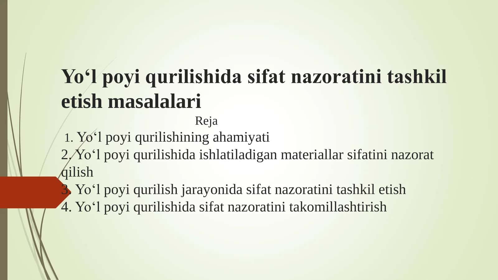 Yo‘l poyi qurilishida sifat nazoratini tashkil etish masalalari