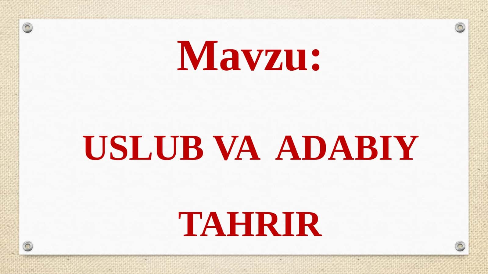 USLUB VA ADABIY TAHRIR