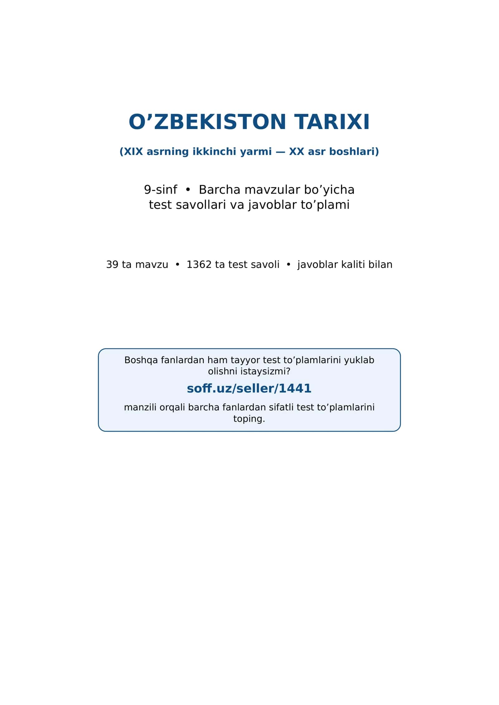 9-sinf O‘zbekiston tarixi fanidan mavzulashtirilgan test va savollar to'plami