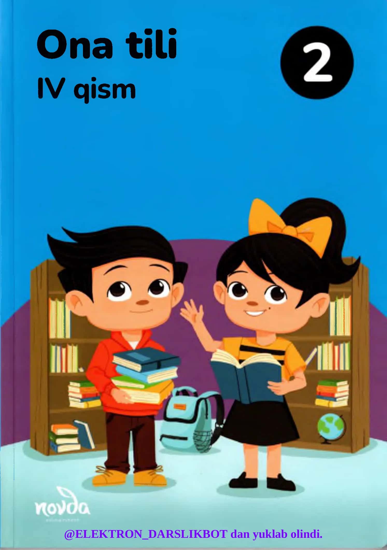Ona tili. Umumiy o‘rta ta’lim maktablarining 2-sinfi uchun darslik. IV qism