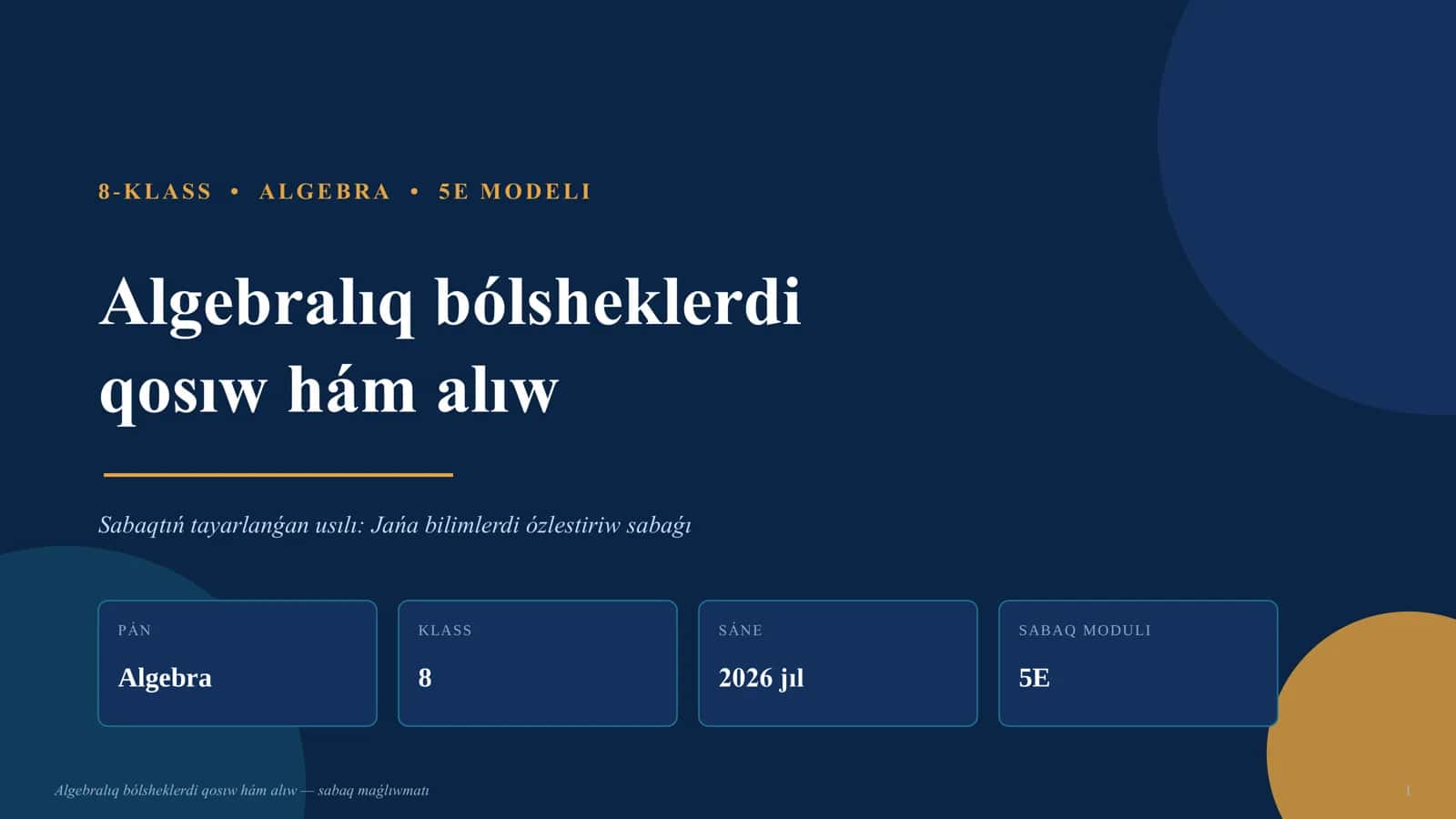 ALGEBRA • 5E MODELI