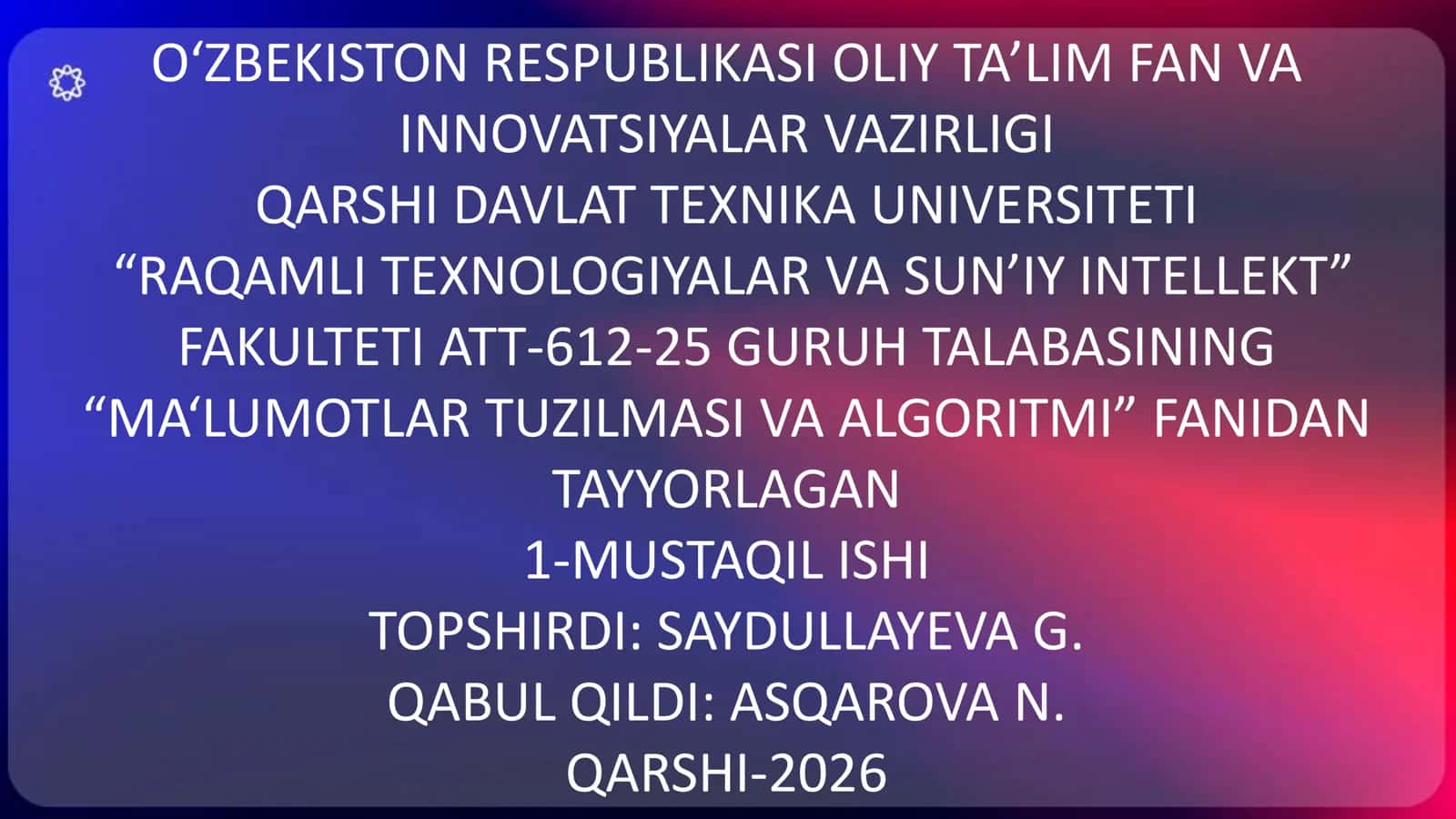 MA‘LUMOTLAR TUZILMASI VA ALGORITMI