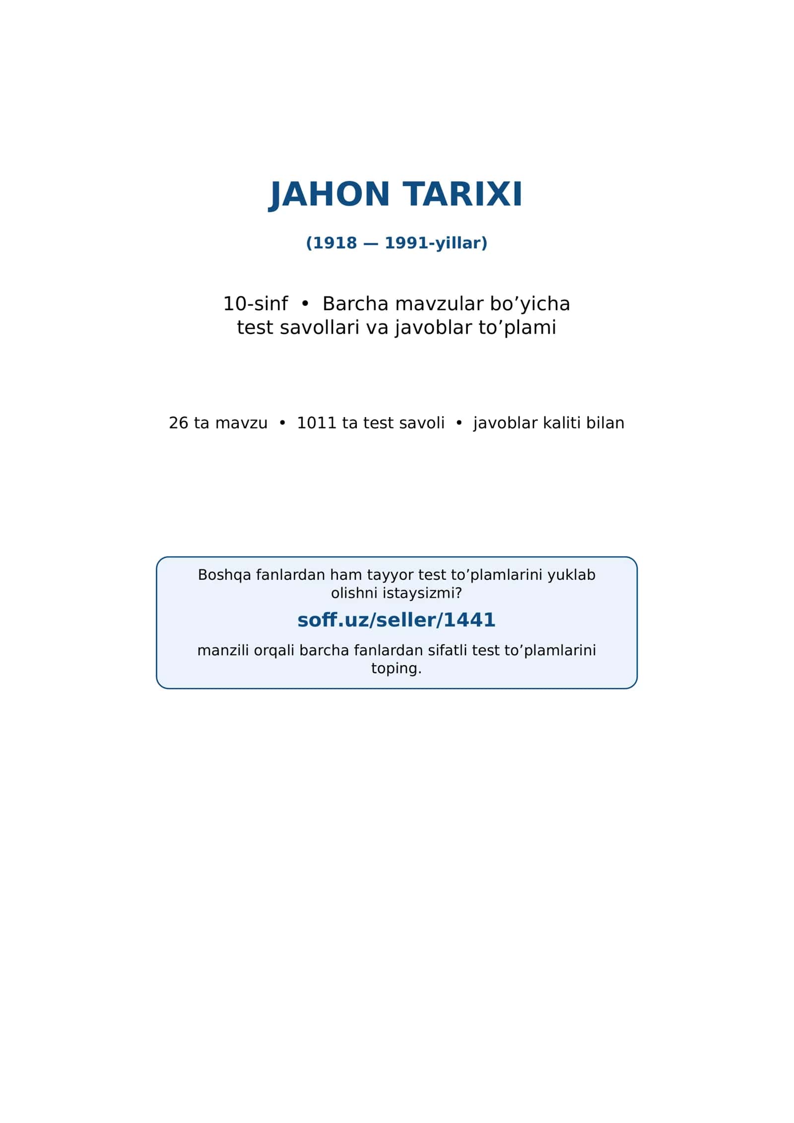10-sinf Jahon tarixi fanidan mavzulashtirilgan test va savollar to'plami