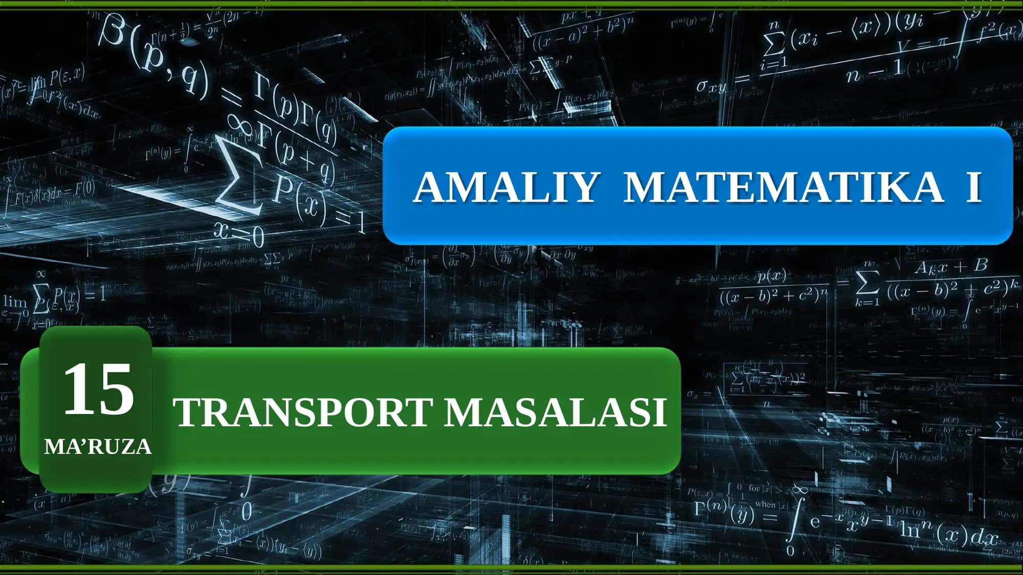 Amaliy matematika 1: Transport masalasi