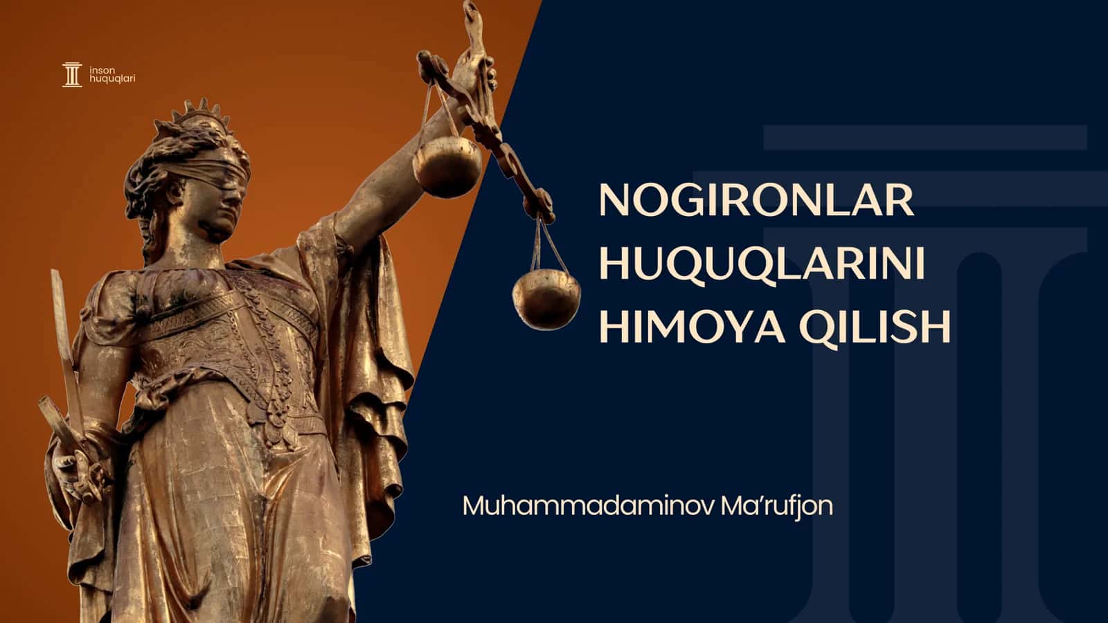 NOGIRONLAR HUQUQLARINI HIMOYA QILISH