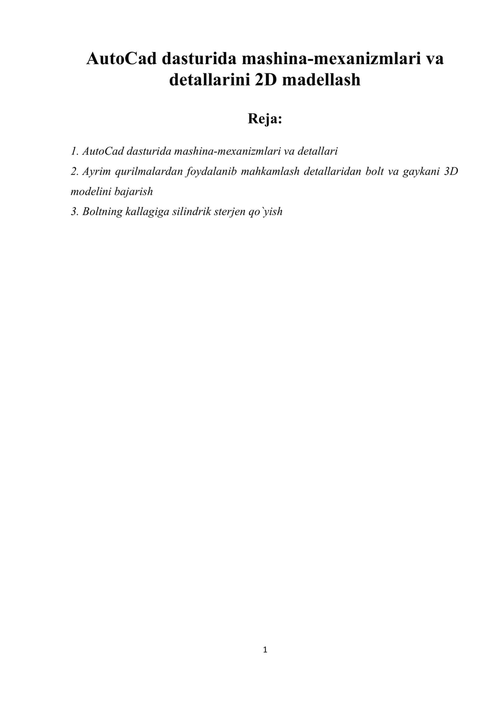 AutoCad dasturida mashina-mexanizmlari va detallarini 2D madellash