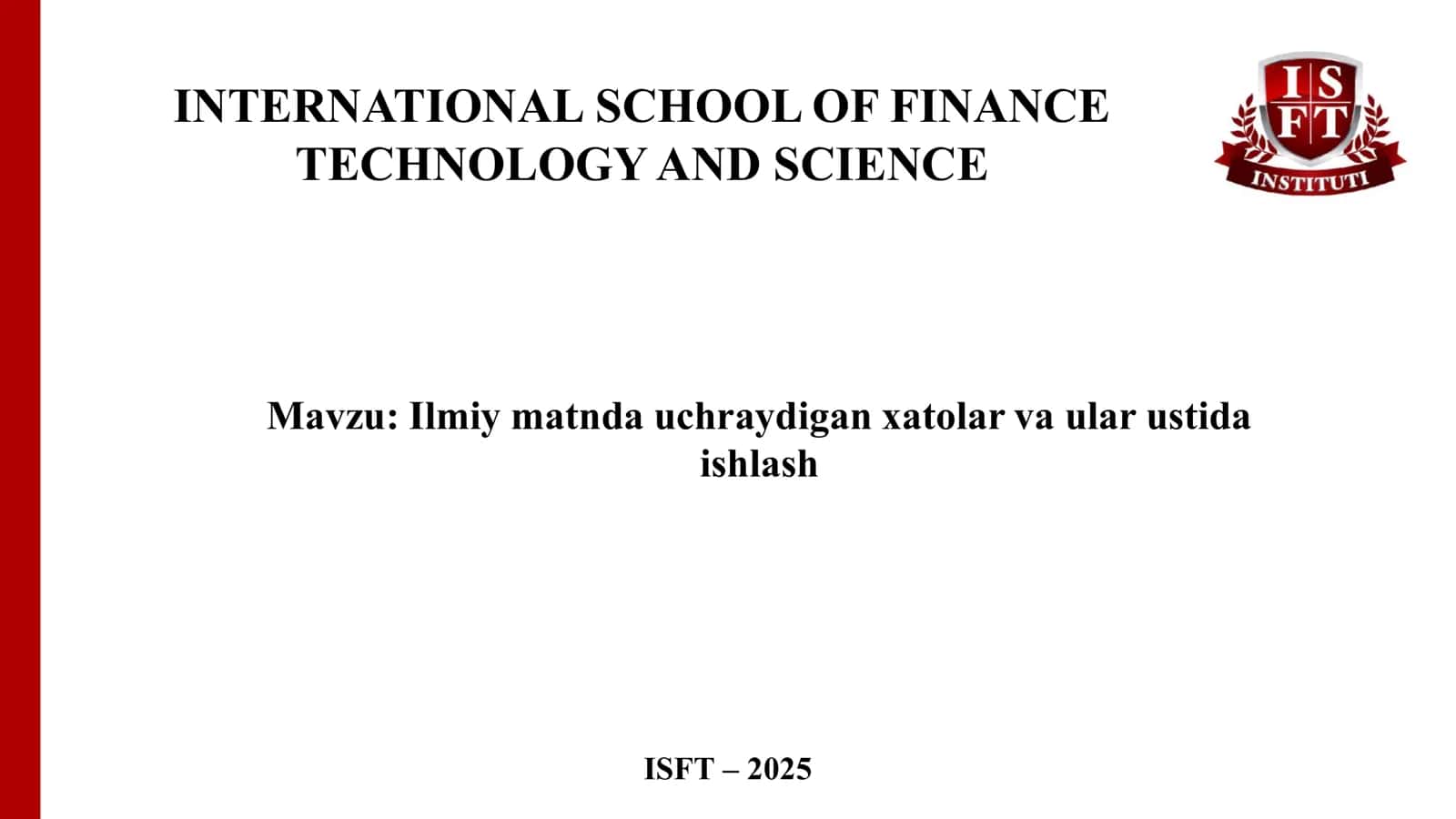 Ilmiy matnda uchraydigan xatolar va ular ustida ishlash