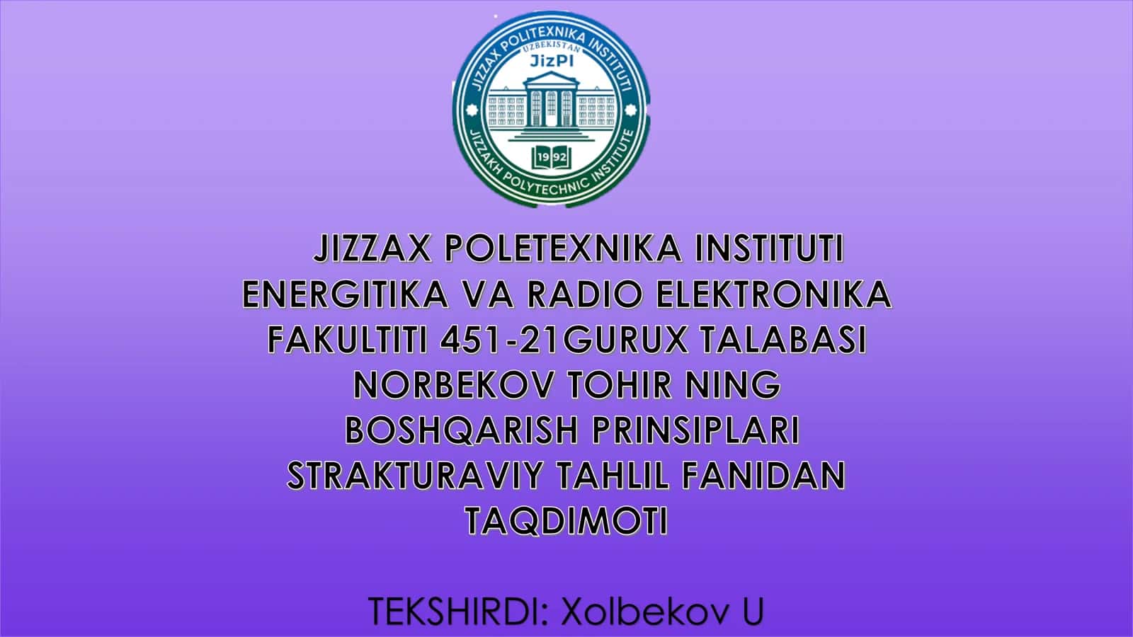 Boshqarishning prinsiplar va AVTOMATIK ROSTLASH SESTEMALARI