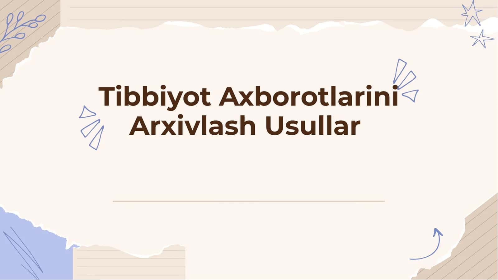 Tibbiyot Axborotlarini Arxivlash Usullar