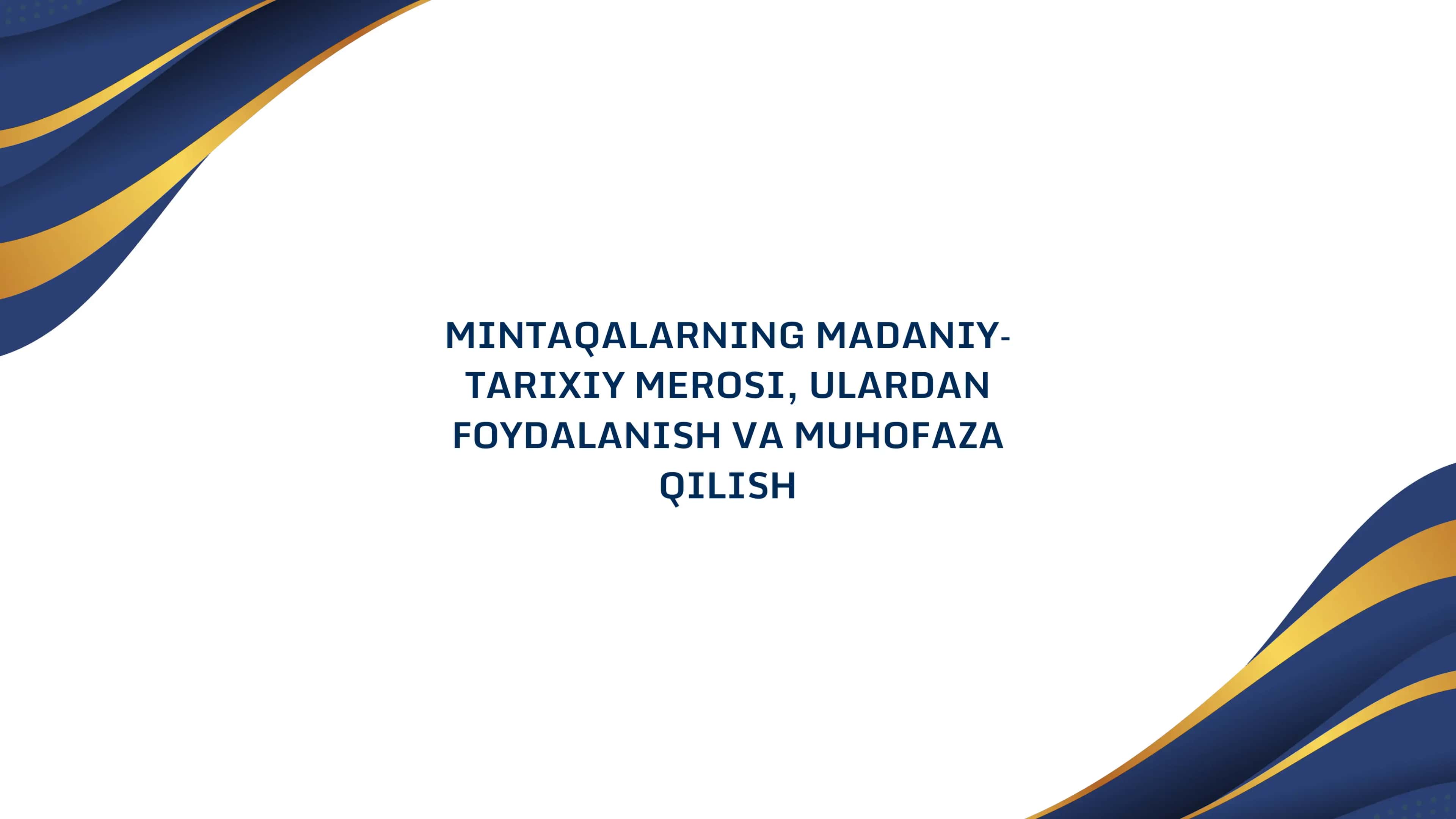 MADANIY-TARIXIY MEROS