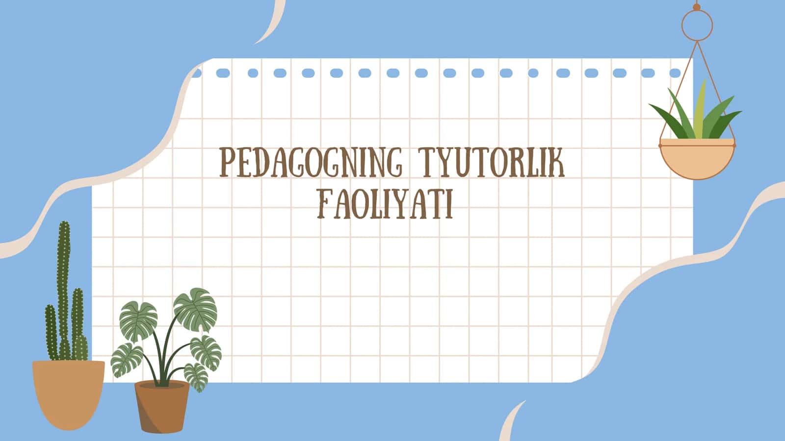 Pedagogning tyutorlik faoliyati