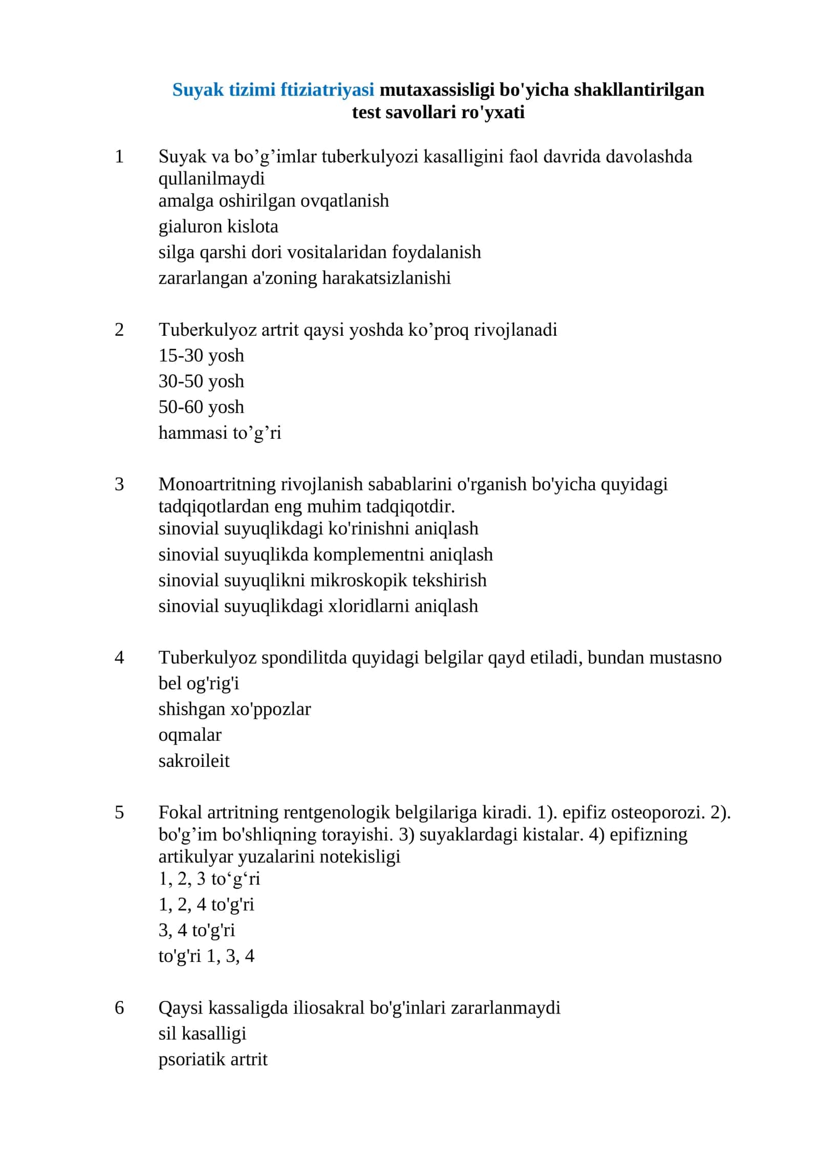 Suyak tizimi ftiziatriyasi mutaxassisligi bo'yicha shakllantirilgan test savollari ro'yxati 2026