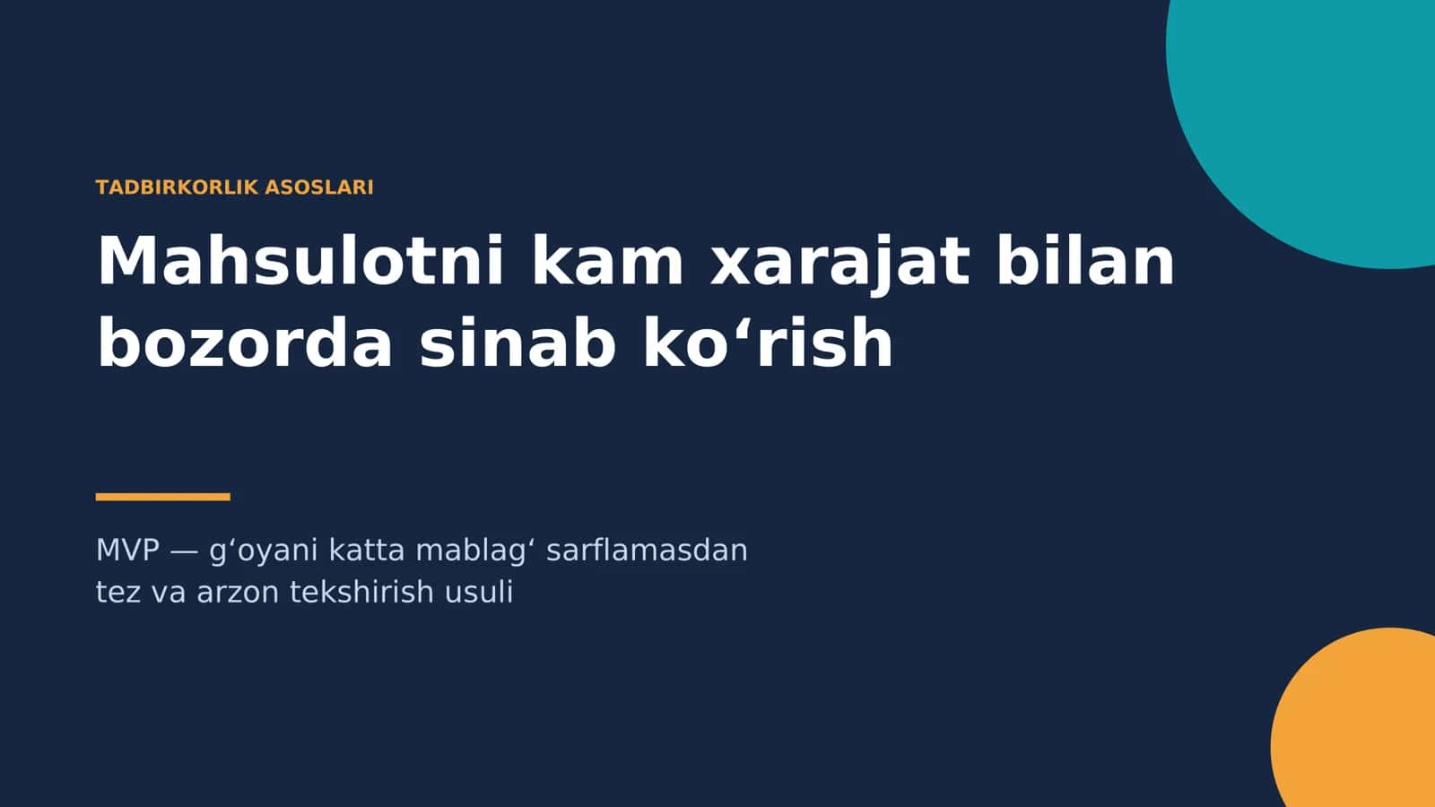 mahsulotni kam xarajat bilan bozorda sinab koʻrish