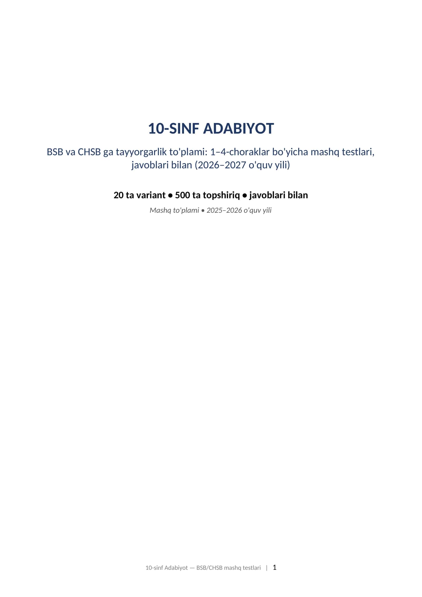 10-SINF ADABIYOT BSB va CHSB ga tayyorgarlik to'plami: 1–4-choraklar bo'yicha mashq testlari, javoblari bilan (2026–2027 o'quv yili). 10-sinf Adabiyot BSB CHSB javoblari bilan 1-4-chorak 2026-2027 mashq testlari