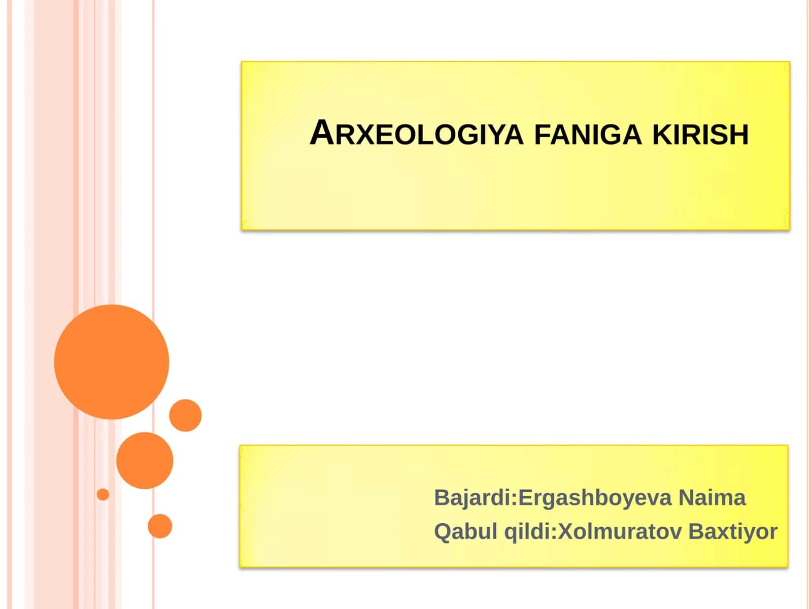 Arxeologiya faniga kirish