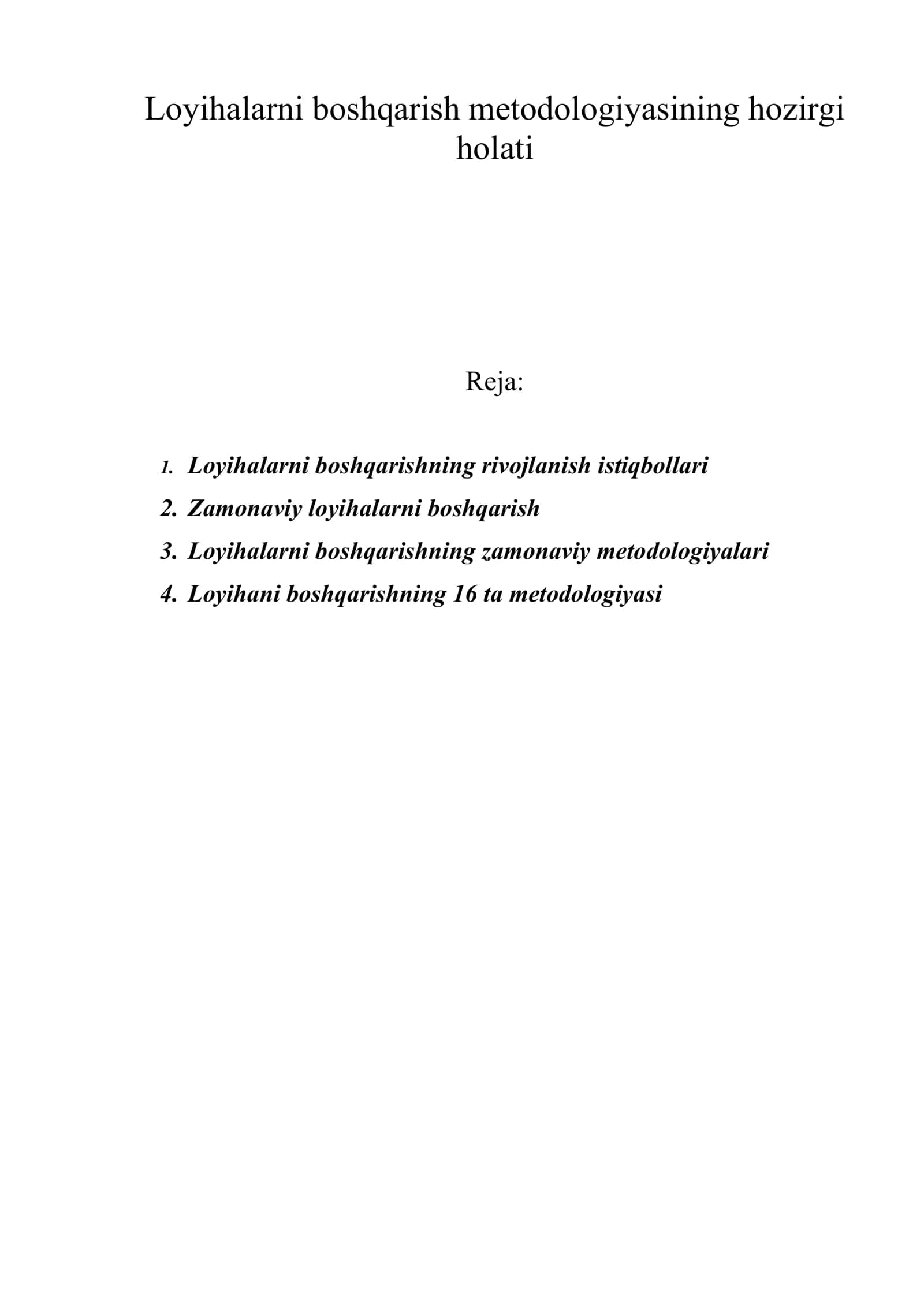 Loyihalarni boshqarish metodologiyasining hozirgi holati