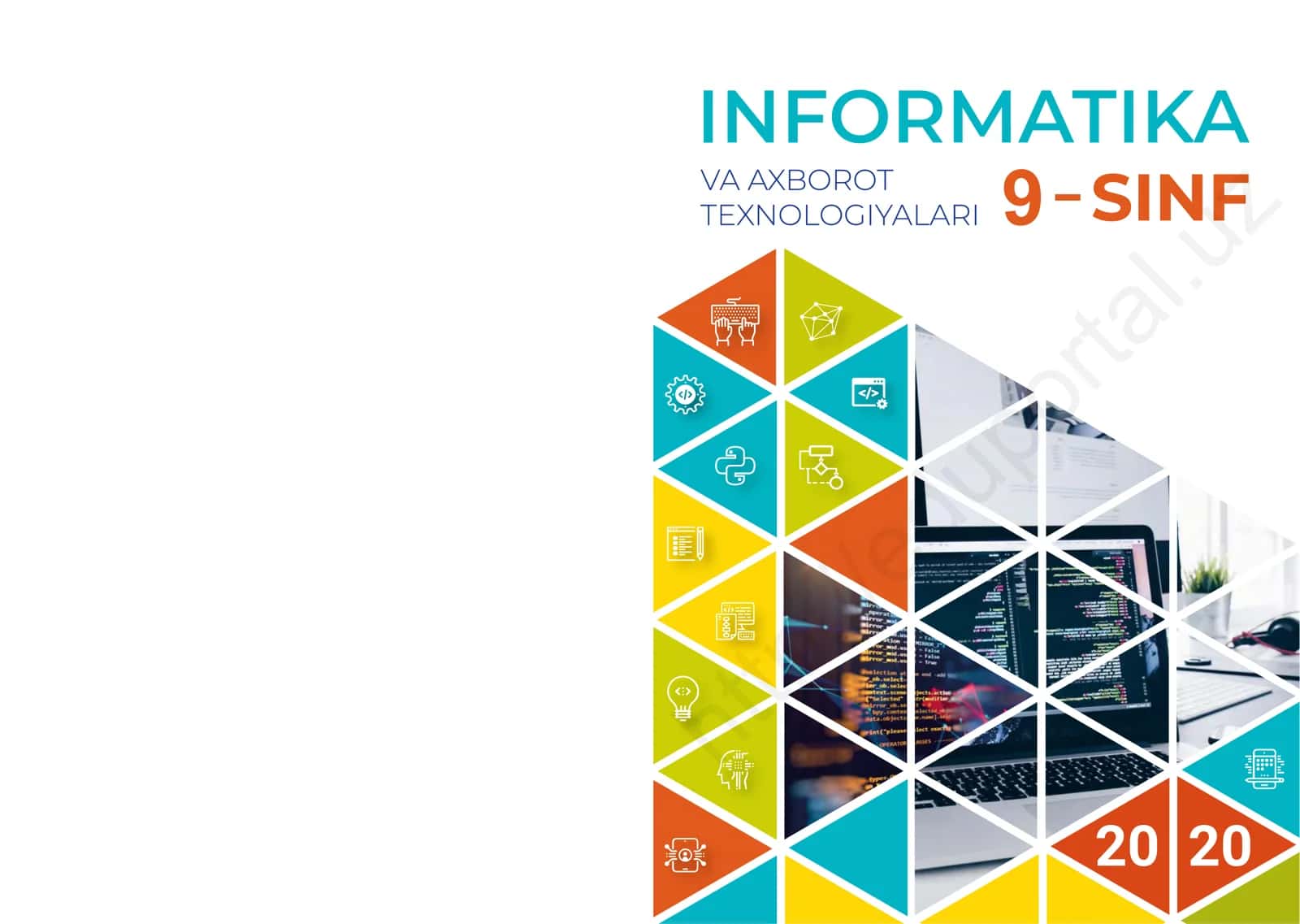 Informatika va axborot texnologiyalari: umumiy o‘rta ta’lim maktablarining 9-sinfi uchun darslik