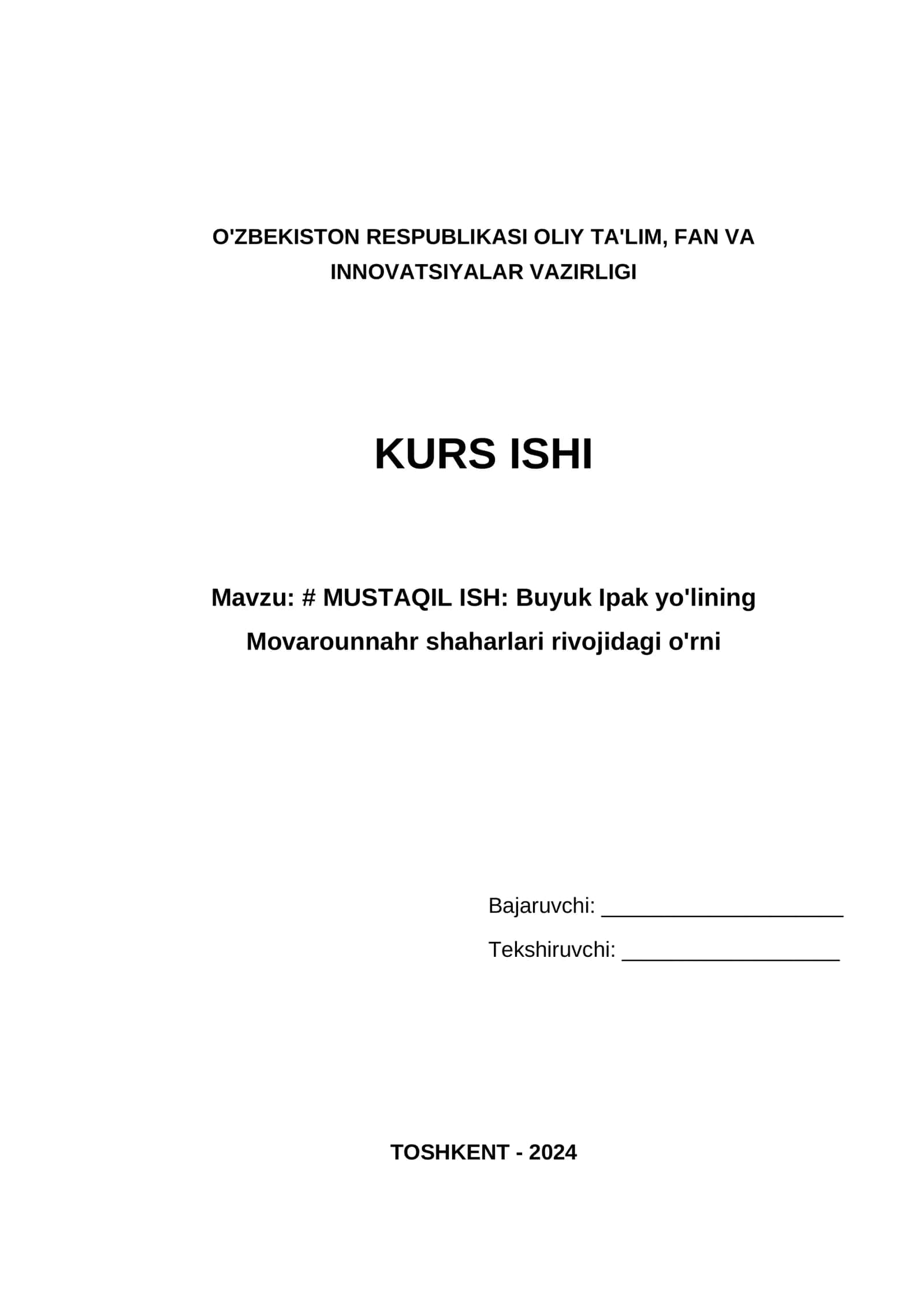 MUSTAQIL ISH: Buyuk Ipak yo'lining