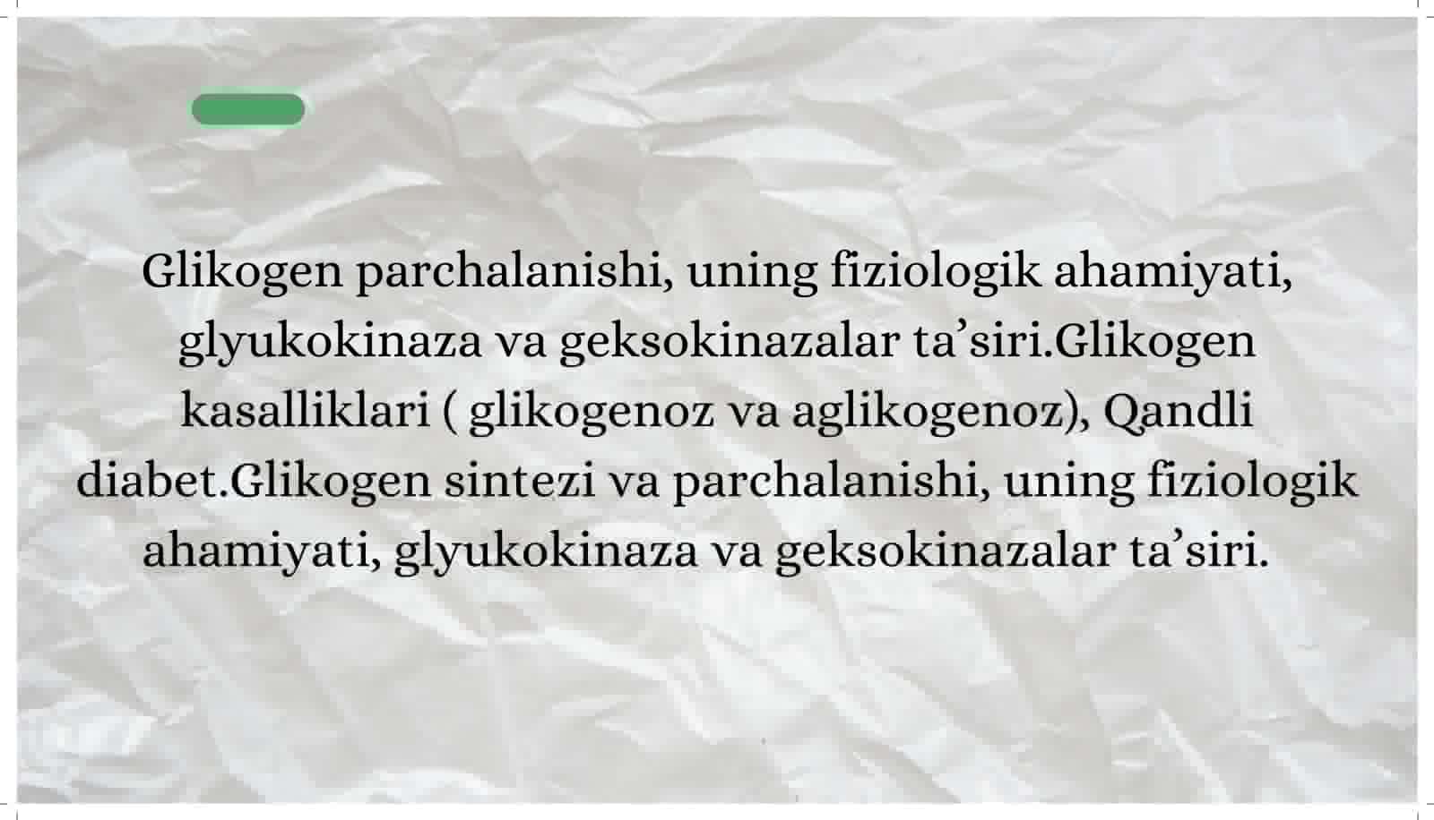 Glikogen sintezi (Glikogenez) va Parchalanishi (Glikogenoliz)