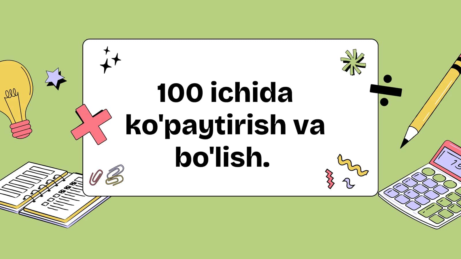Ko'paytirish va bo'lish