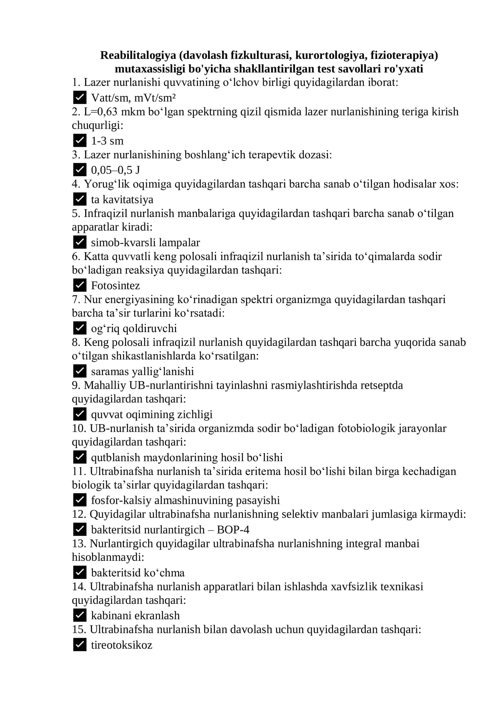 Reabilitologiya (davolash fizkulturasi, kurortologiya, fizioterapiya) mutaxassisligi bo'yicha shakllantirilgan test savollari ro'yxati