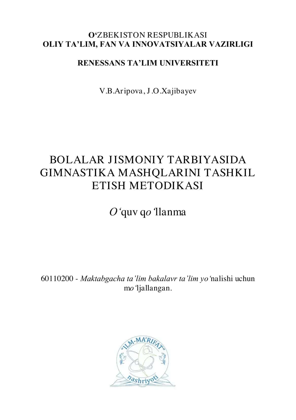 Bolalar jismoniy tarbiyasida gimnastika mashqlarini tashkil etish metodikasi