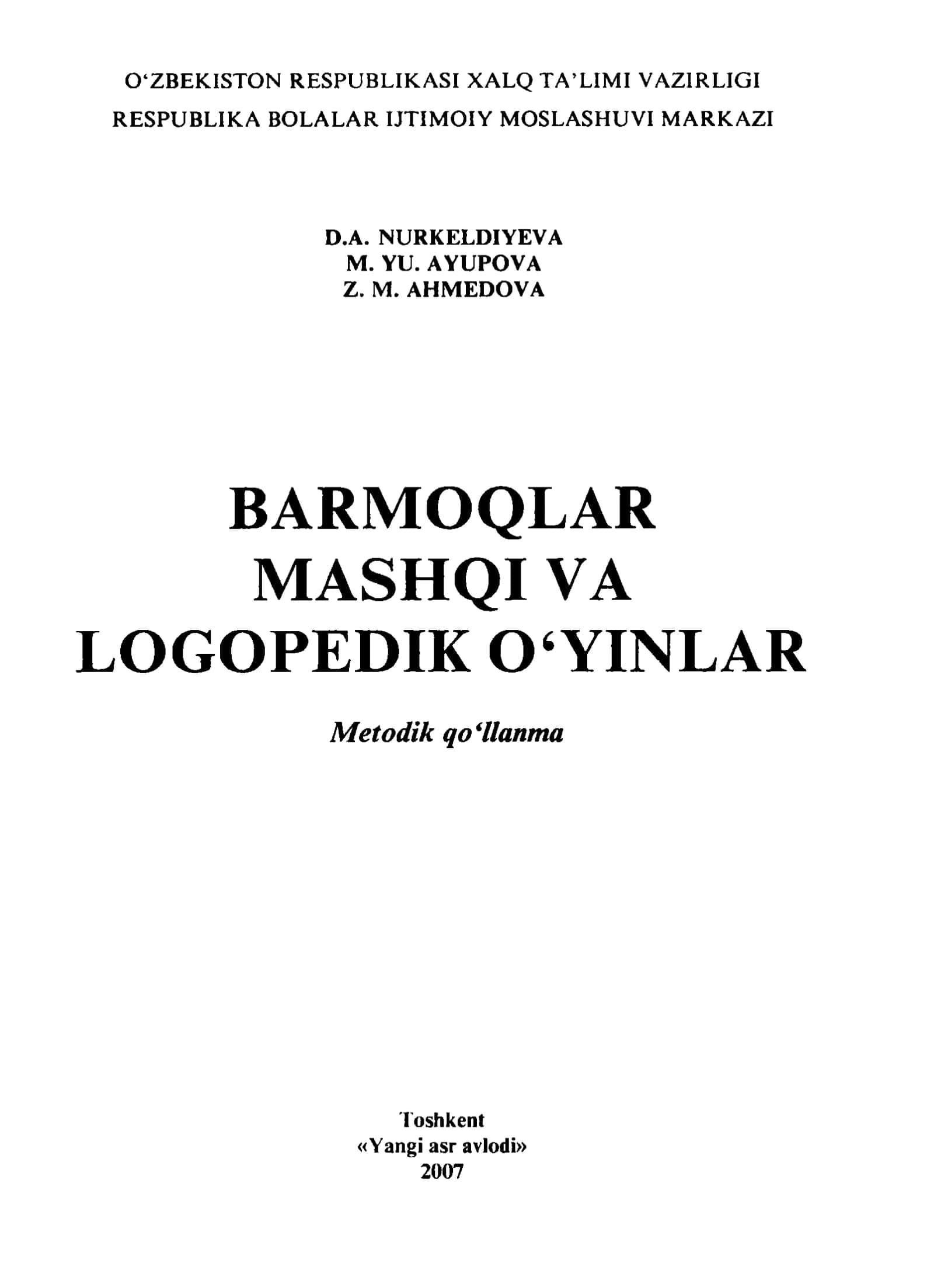 Barmoqlar mashqi va logopedik o‘yinlar