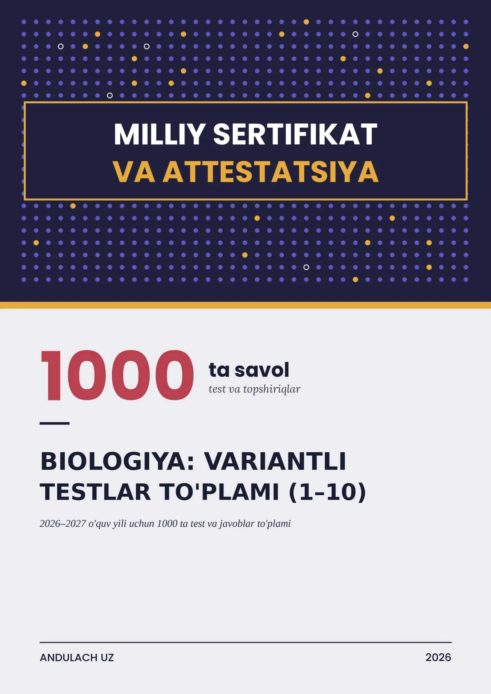BIOLOGIYA: VARIANTLI TESTLAR TO'PLAMI (1000 ta test), Milliy sertifikat testlar
