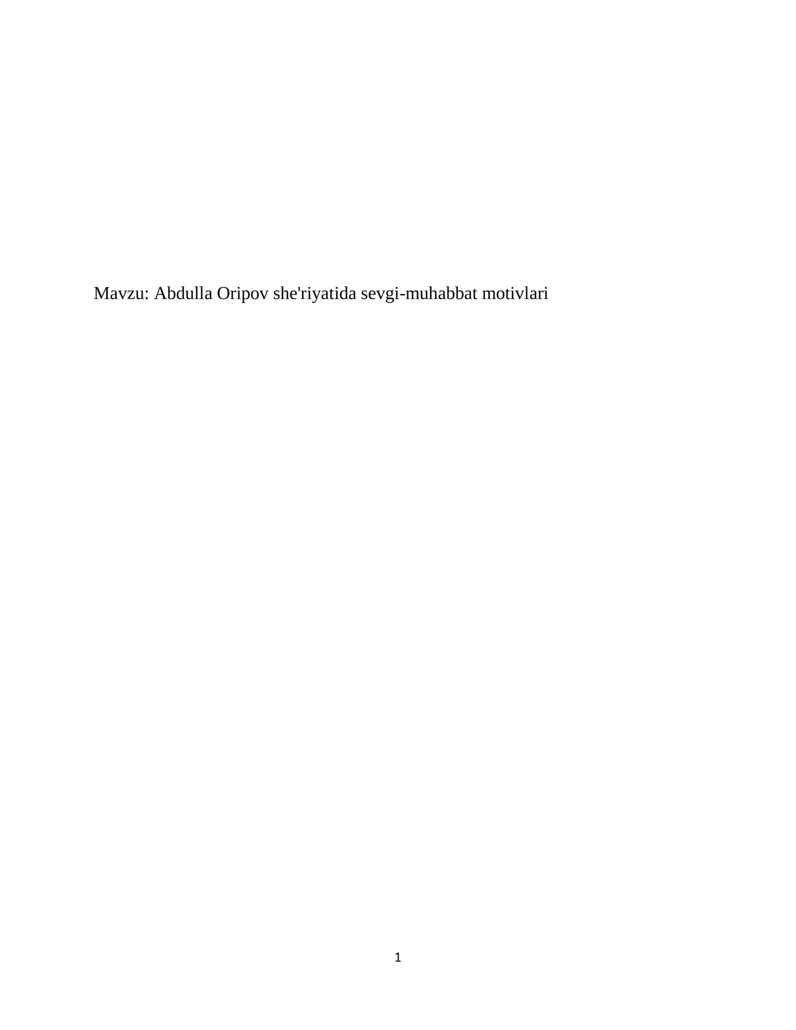 Abdulla Oripov she'riyatida sevgi-muhabbat motivlari