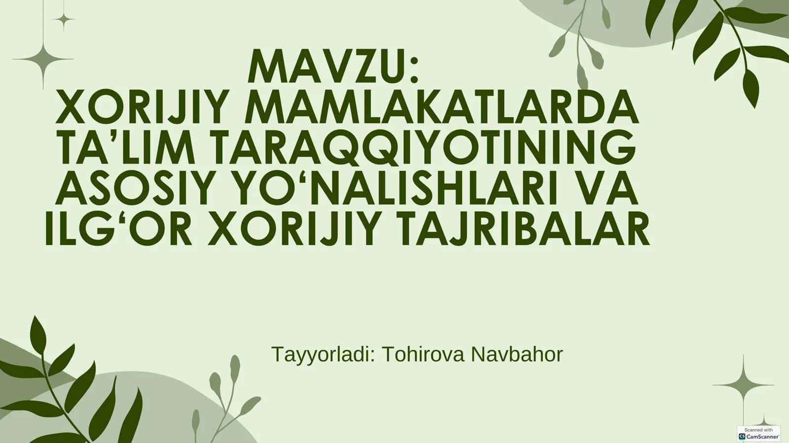 XORIJIY MAMLAKATLARDA TA’LIM TARAQQIYOTINING ASOSIY YO‘NALISHLARI VA ILG‘OR XORIJIY TAJRIBALAR
