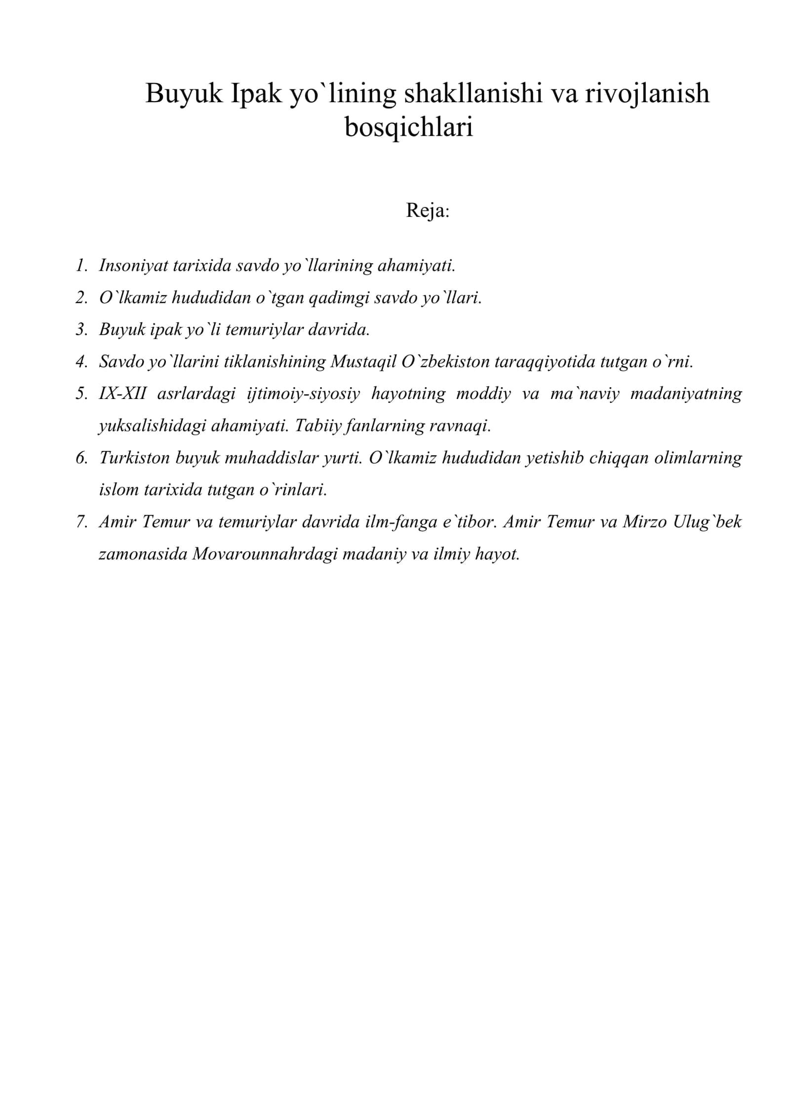Buyuk Ipak yo`lining shakllanishi va rivojlanish bosqichlari