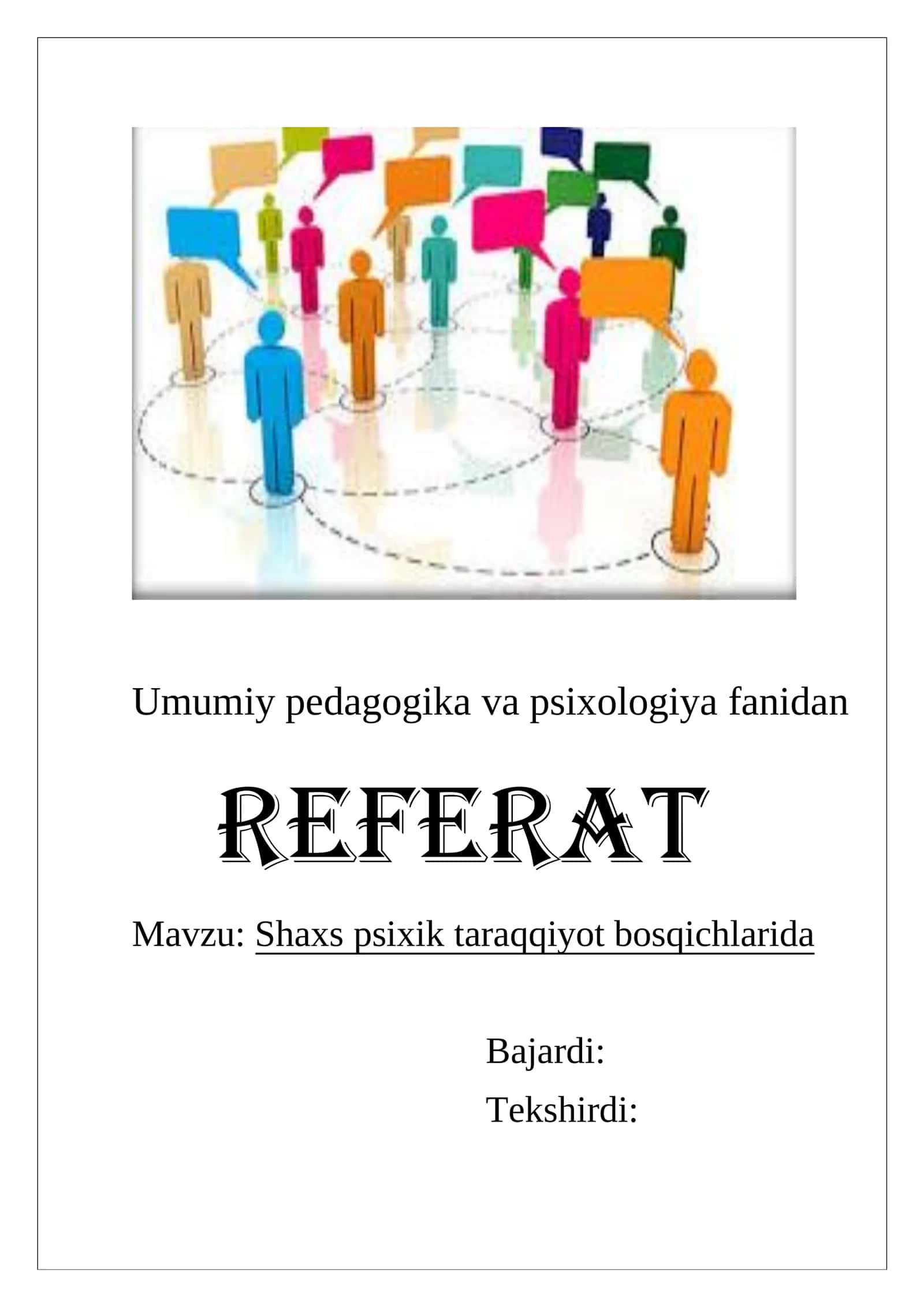 Shaxs psixik taraqqiyoti (Umumiy pedagogika va psixologiya fanidan)