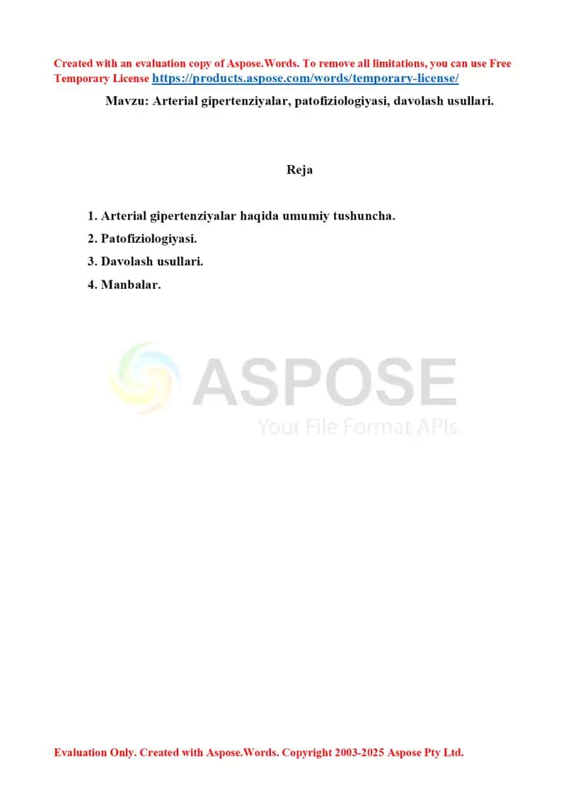 6. Arterial gipertenziyalar, patofiziologiyasi, davolash usullari. Referat 9 bet.
