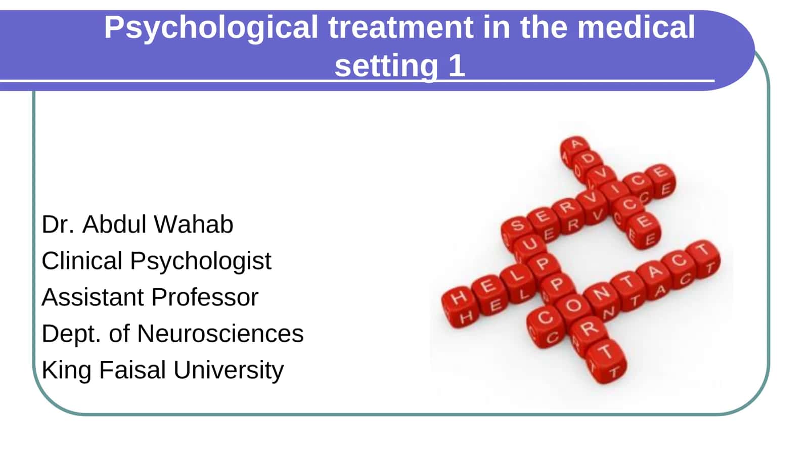 Psychological treatment in the medical setting 1