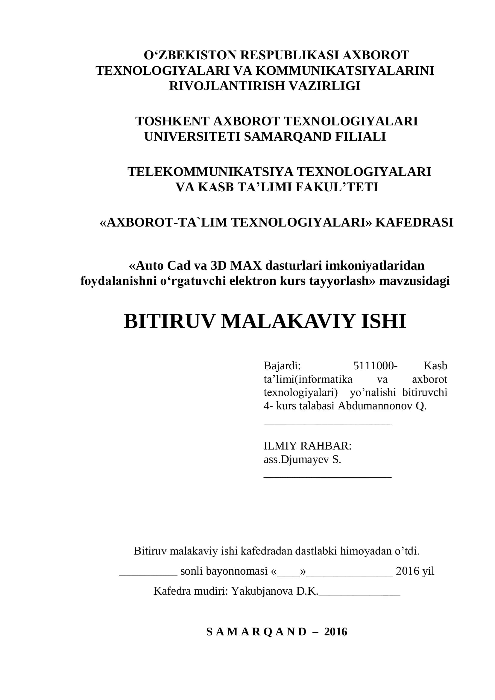 Auto Cad va 3D MAX dasturlari imkoniyatlaridan foydalanishni o‘rgatuvchi elektron kurs tayyorlash