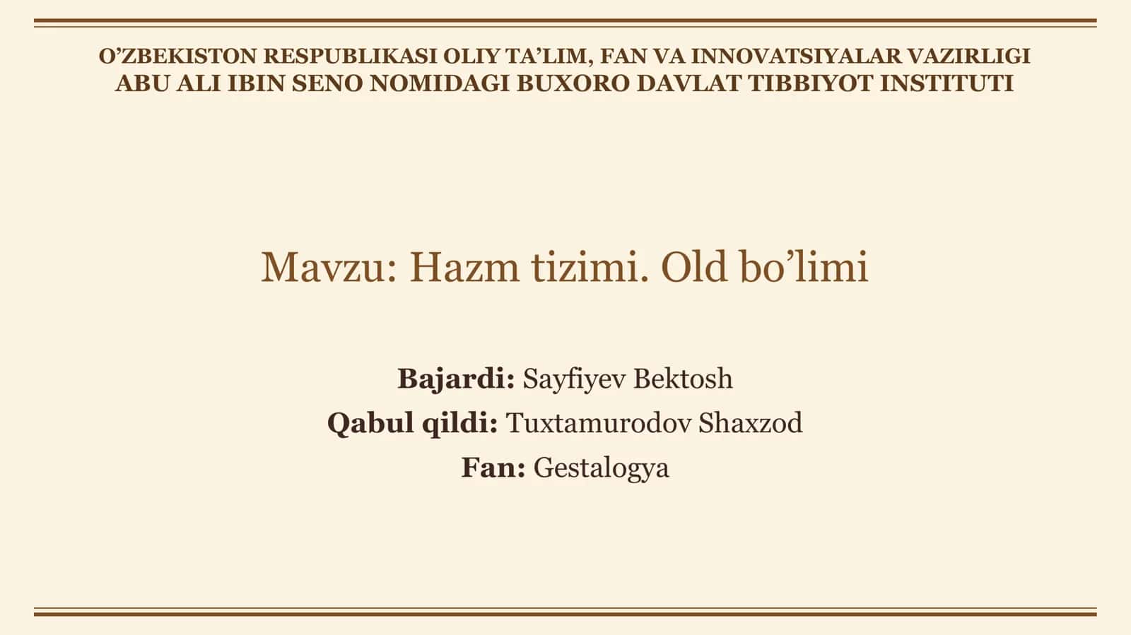 Buxoro Davlat Tibbiyot Instituti - Hazm tizimi