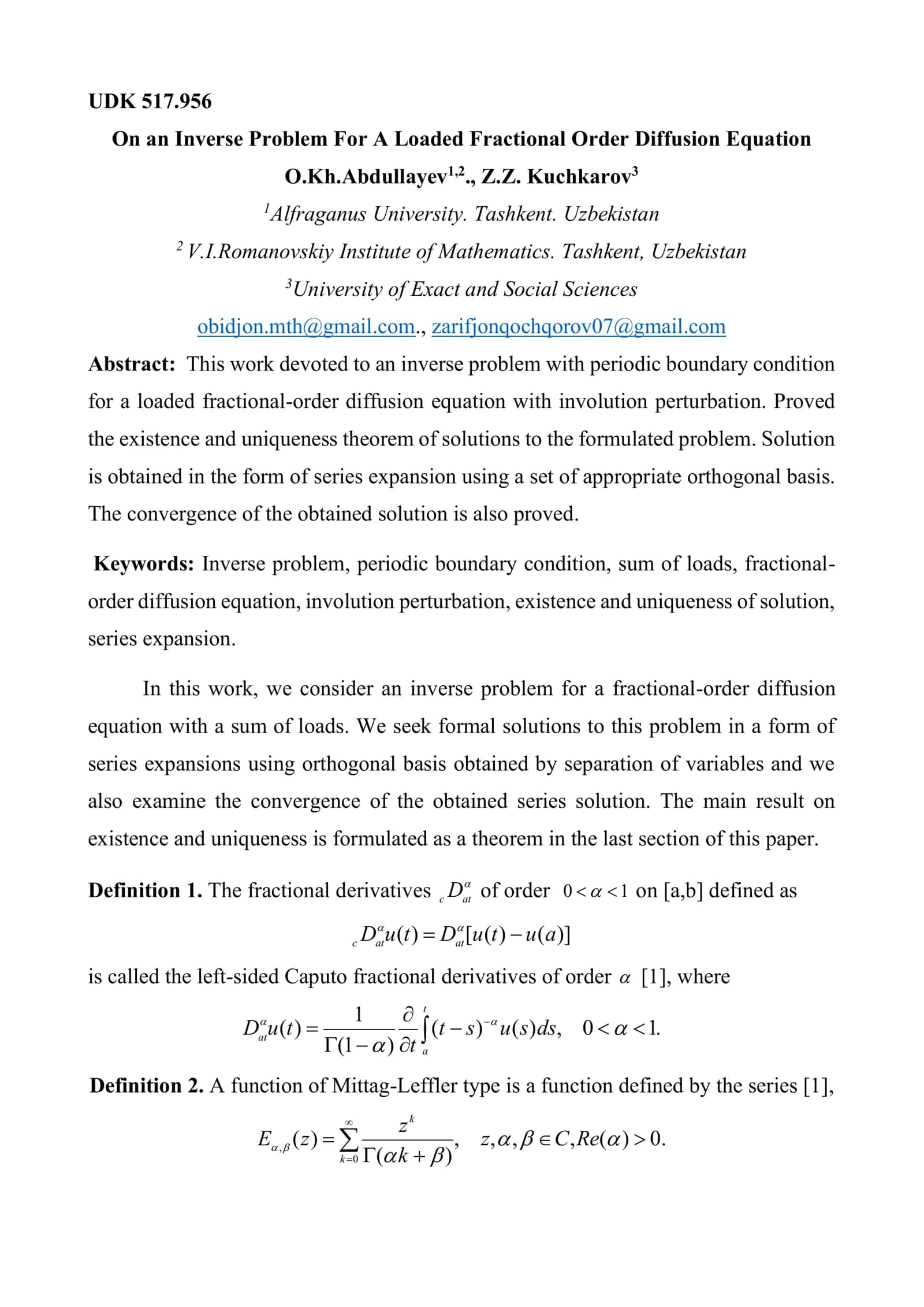 On an Inverse Problem For A Loaded Fractional Order Diffusion Equation