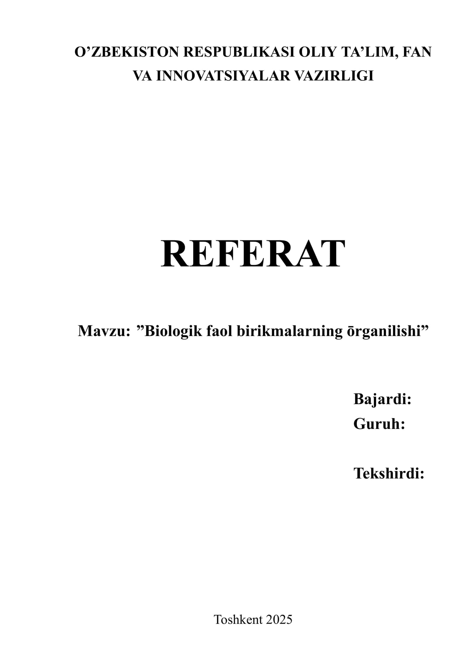 Biologik faol birikmalarning ōrganilishi..
