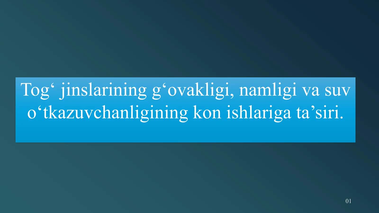 Tog‘ jinslarining g‘ovakligi, namligi va suv o‘tkazuvchanligining kon ishlariga ta’siri