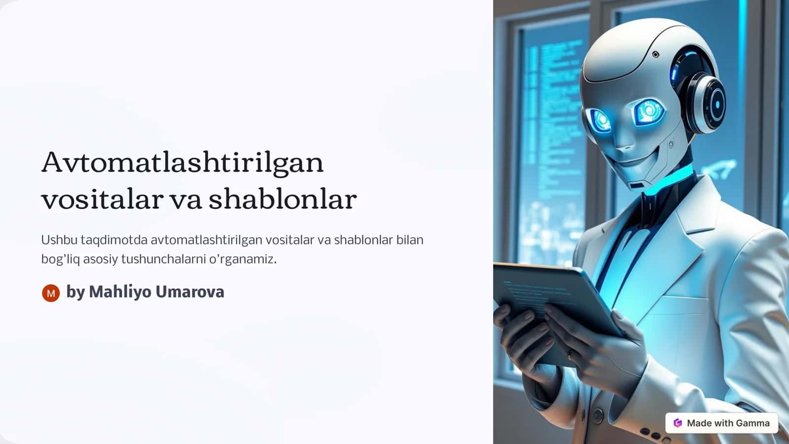Avtomatlashtirilgan vositalar va shablonlar