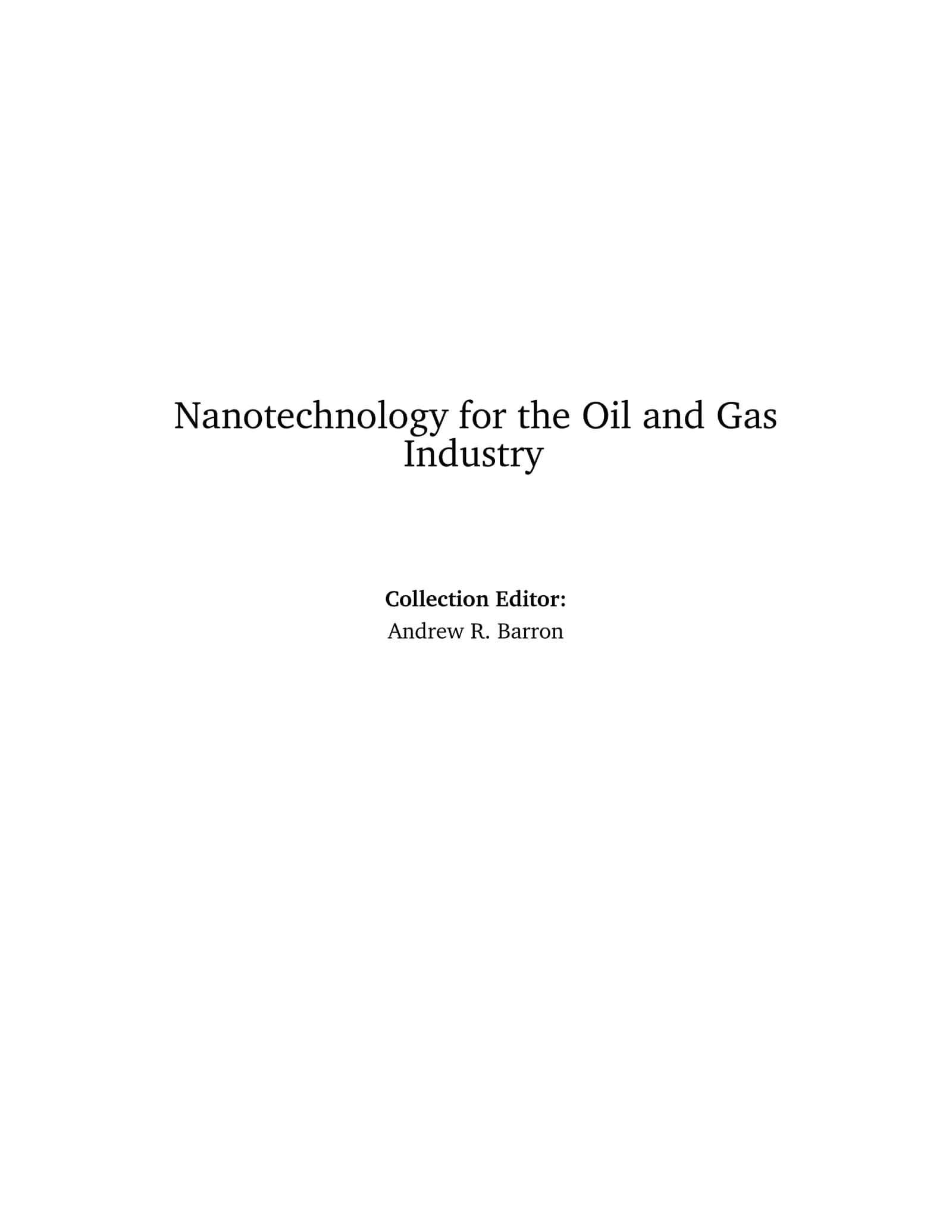 Nanotechnology for the Oil and Gas Industry