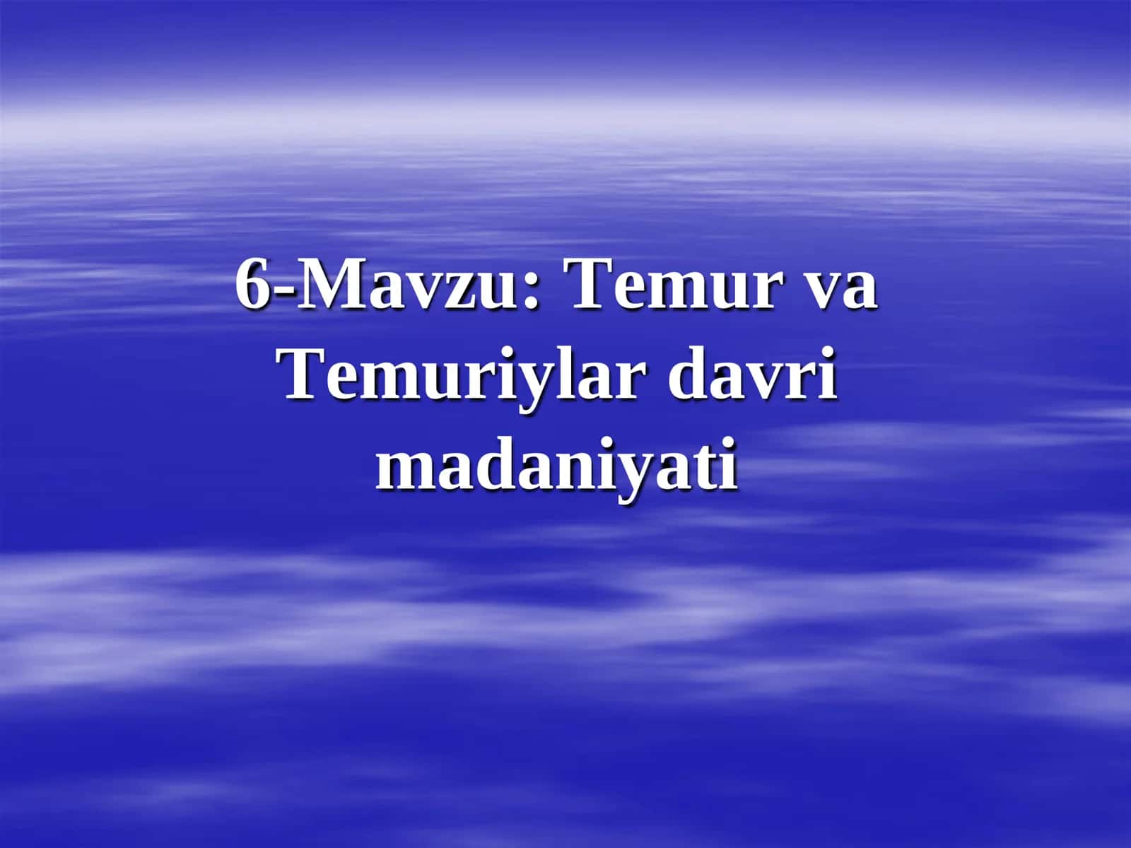 Temur va Temuriylar davri madaniyati