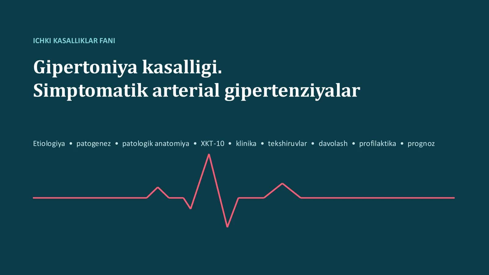 Ichki kasalliklar fani | Gipertoniya kasalligi va simptomatik AG
