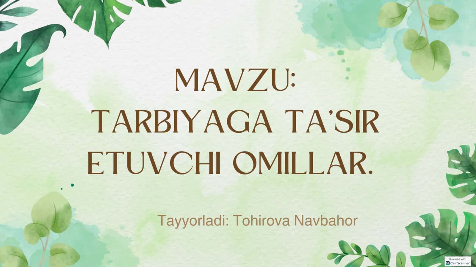 TARBIYAGA TA’SIR ETUVCHI OMILLAR